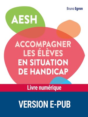 cover image of AESH--Accompagner les élèves en situation de handicap